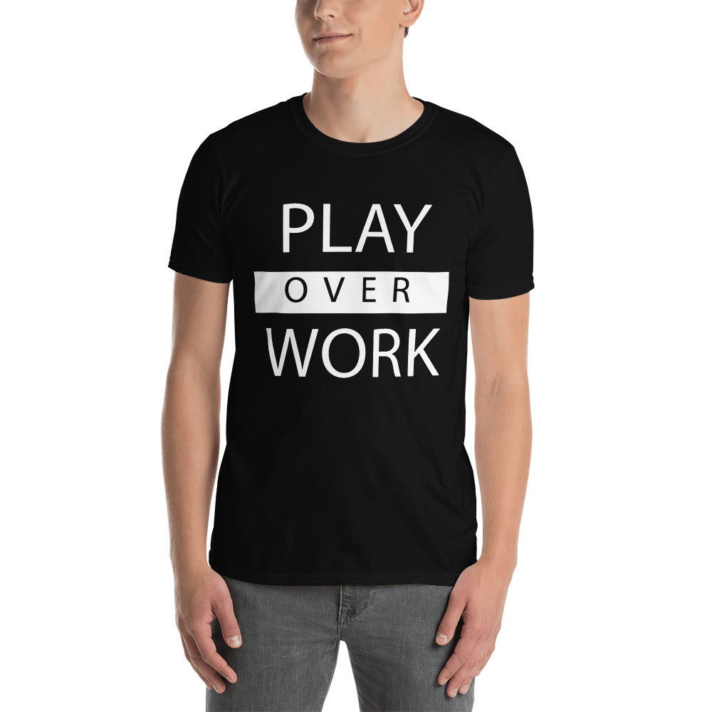 Play over Work