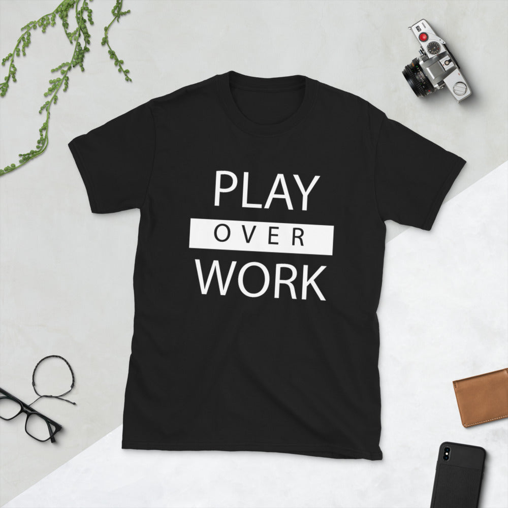 Play over Work