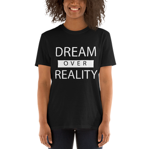 Dream over Reality